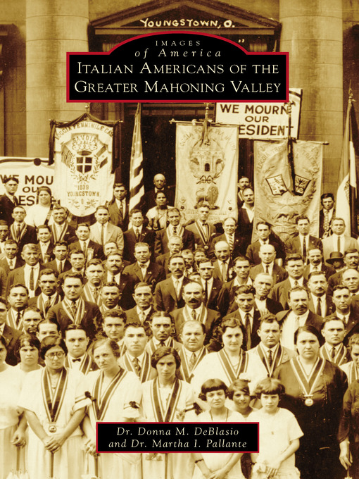 Title details for Italian Americans of the Greater Mahoning Valley by Dr. Donna M. DeBlasio - Available